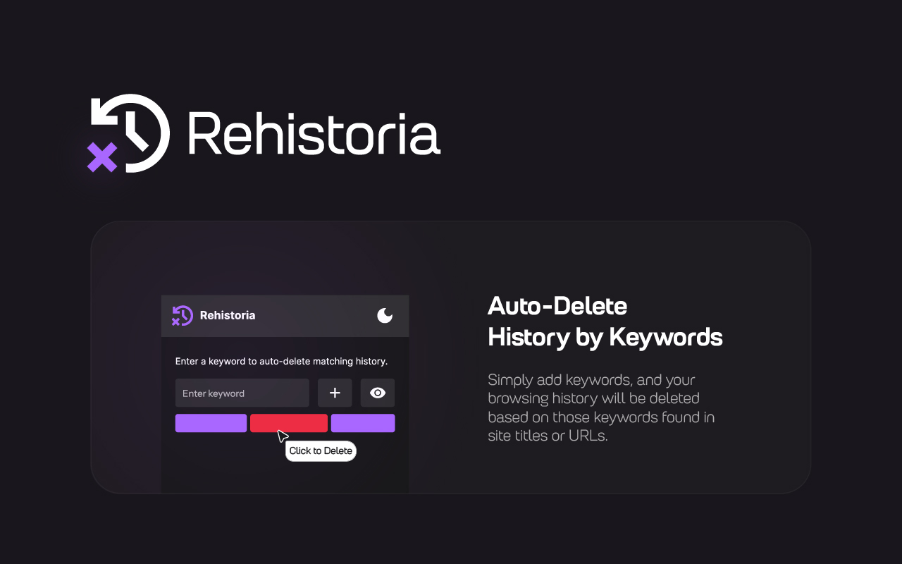 Rehistoria: Auto-Delete History by Keywords - 截图 2