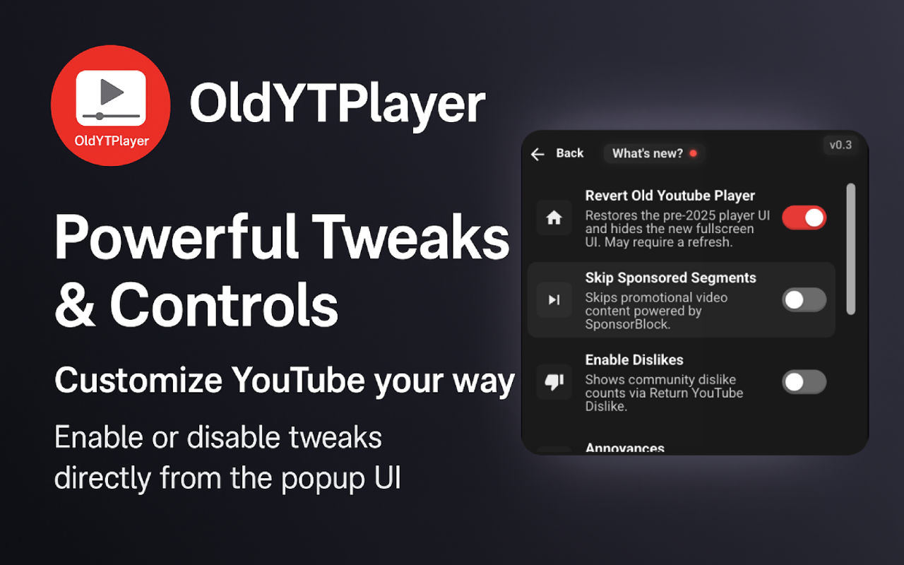 OldYTPlayer | YouTube Old Player UI + Minimal Tweaks - 截图 4