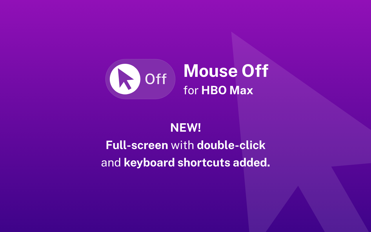 Mouse Off for HBO Max: hide cursor [QVI] - 截图 2