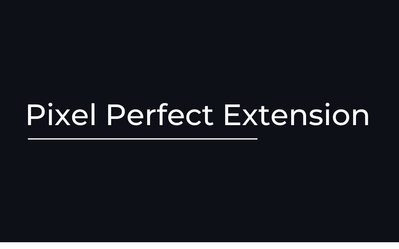 Pixel Perfect Extension - 截图 1