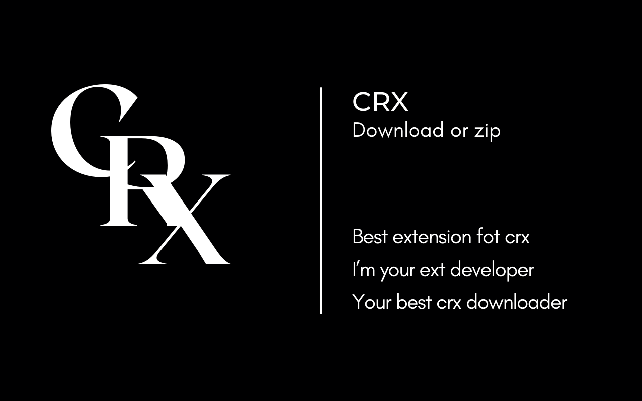 万能CRX下载/压缩+评论导出助手 - 截图 1