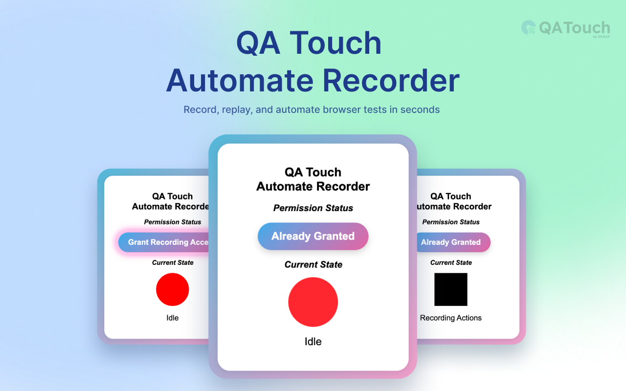 QA Touch Automate Recorder - 截图 1