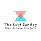 The Last Sunday: Plan, Achieve, Live Fully