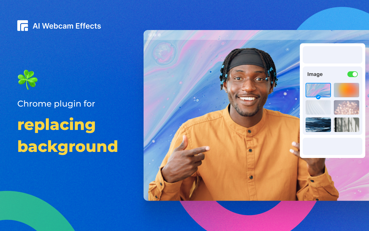 AI网络摄像头效果+记录器:Google Meet,Zoom,Discord及其他会议 - 截图 4