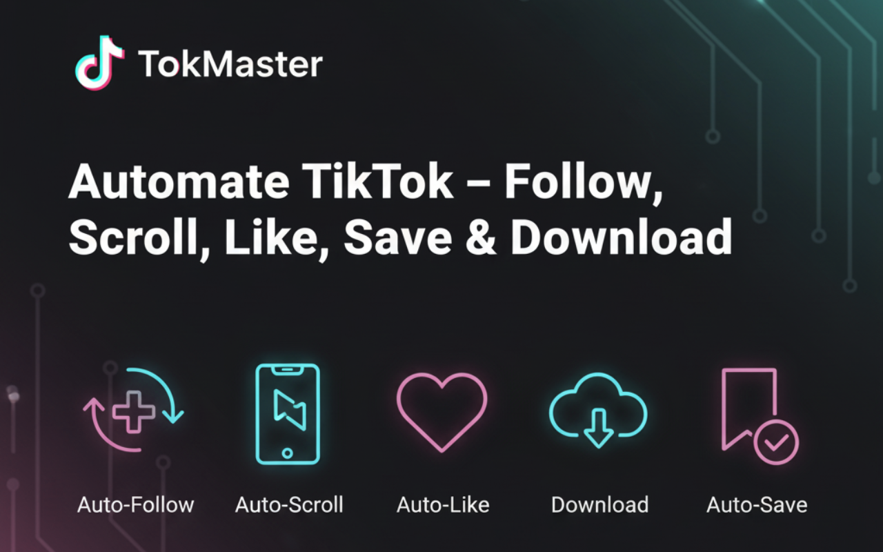自动关注滚动点赞收藏 – TokMaster - 截图 4