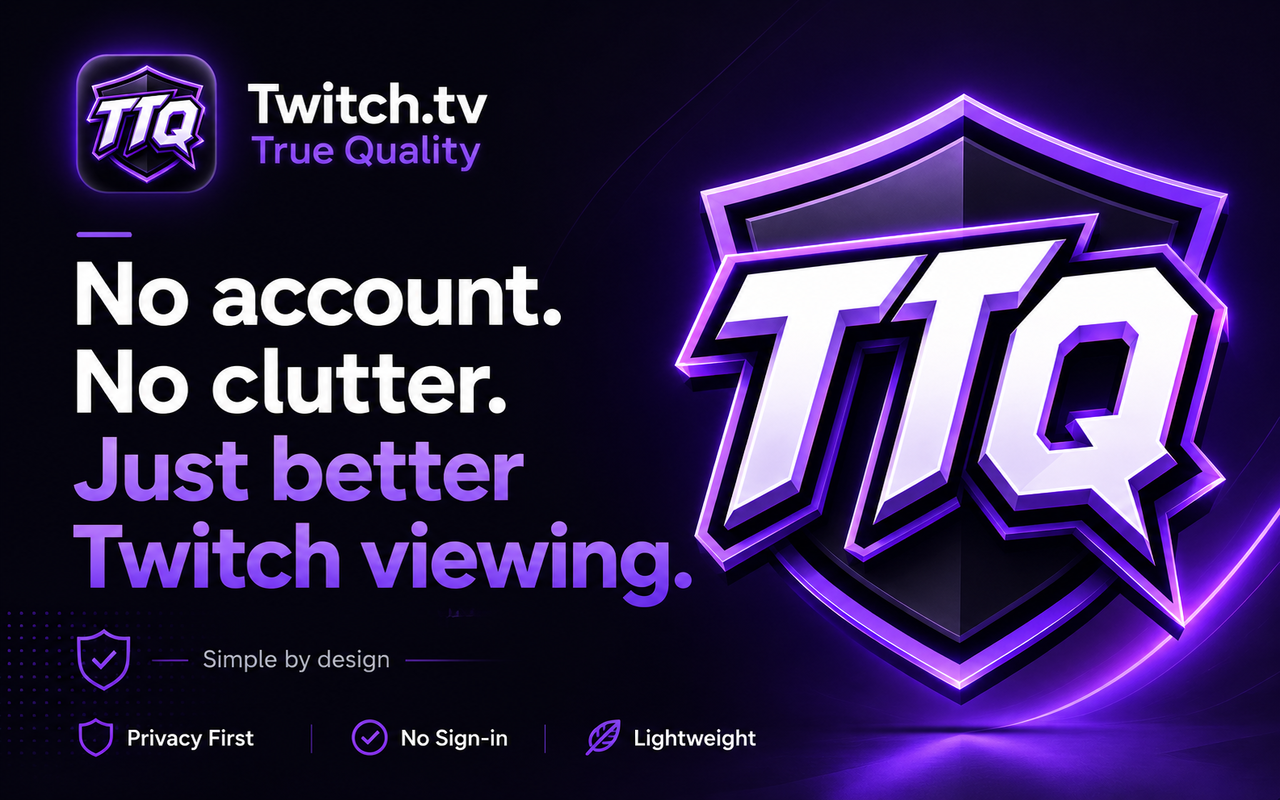 Twitch.tv True Quality - 截图 5