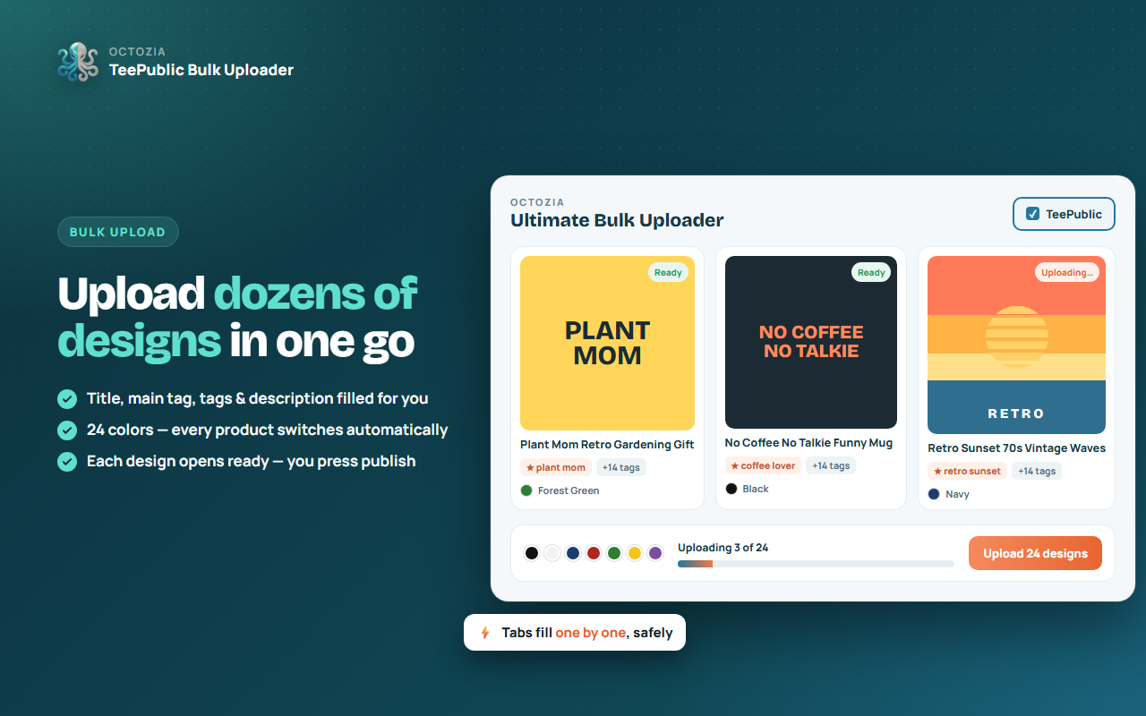 OctoZia - TeePublic Bulk Uploader, Tag Generator & Niche Research - 截图 1